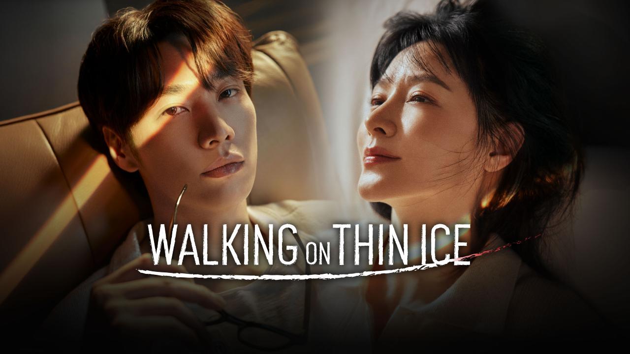 مسلسل المشي على جليد رقيق Walking on Thin Ice مترجم