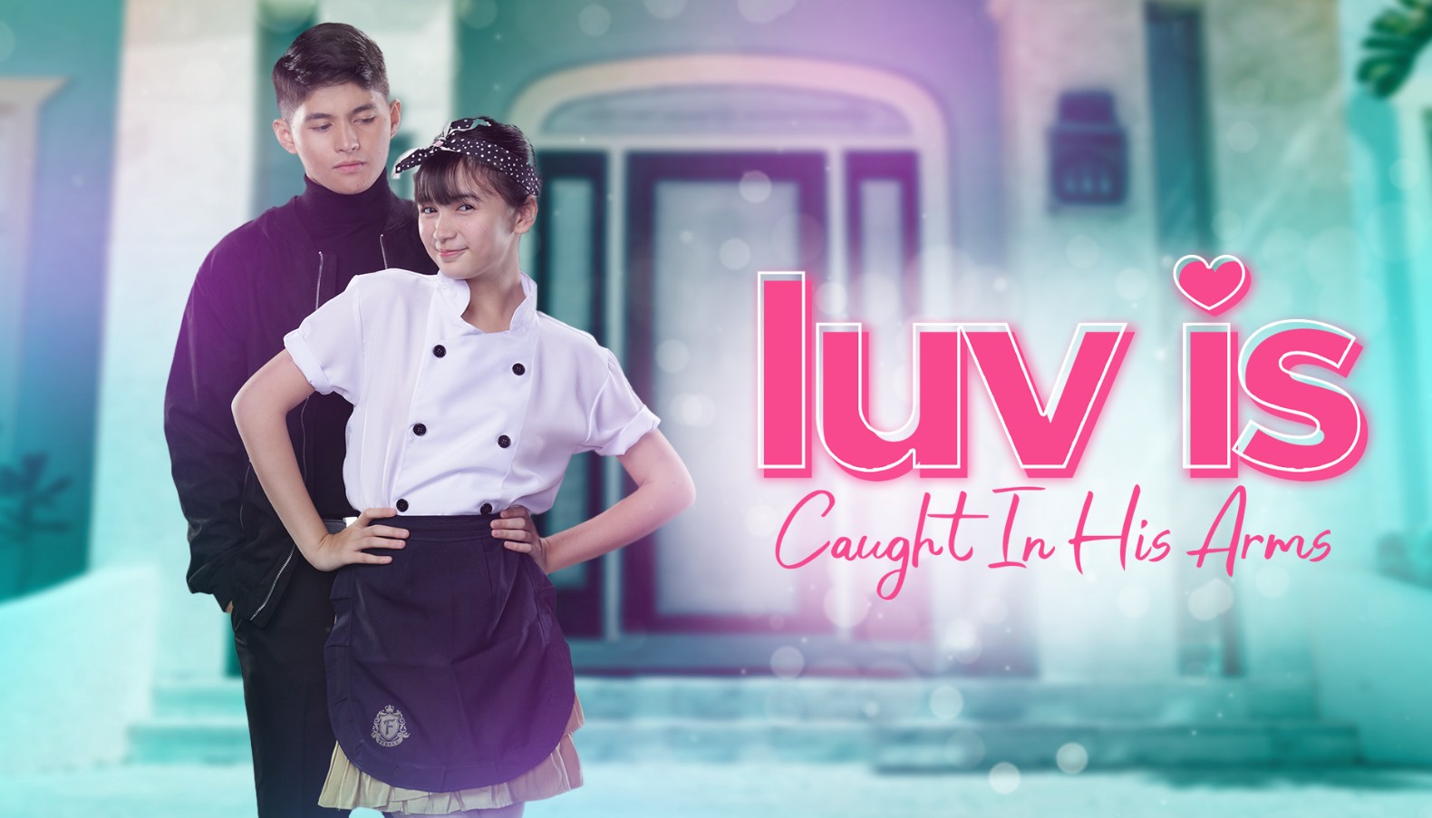 مسلسل لوف: بين ذراعيه Luv is Caught in His Arms الحلقة 10 مترجمة